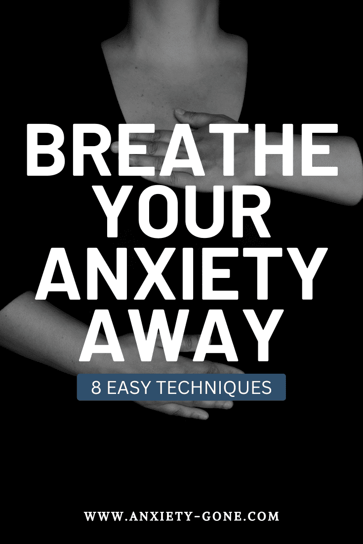 Take a Deep Breath: 8 Simple Breathing Exercises to Relieve Anxiety